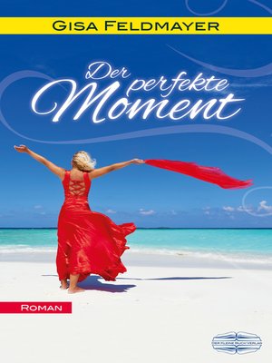 cover image of Der perfekte Moment